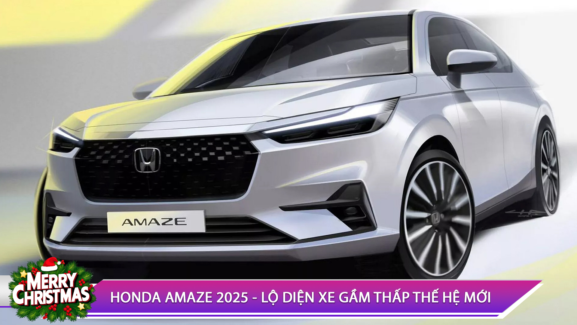 HONDA AMAZE 2025 - LỘ DIỆN XE GẦM THẤP THẾ HỆ MỚI