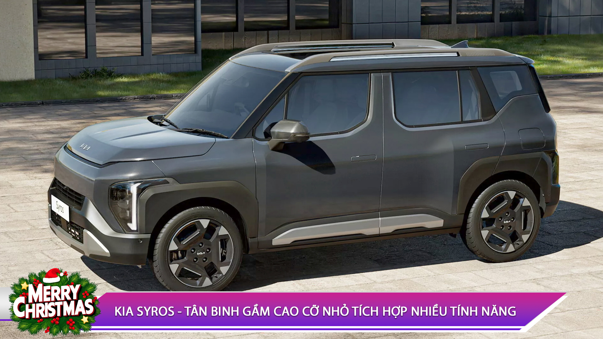 KIA SYROS - TÂN BINH GẦM CAO CỠ NHỎ TÍCH HỢP NHIỀU TÍNH NĂNG