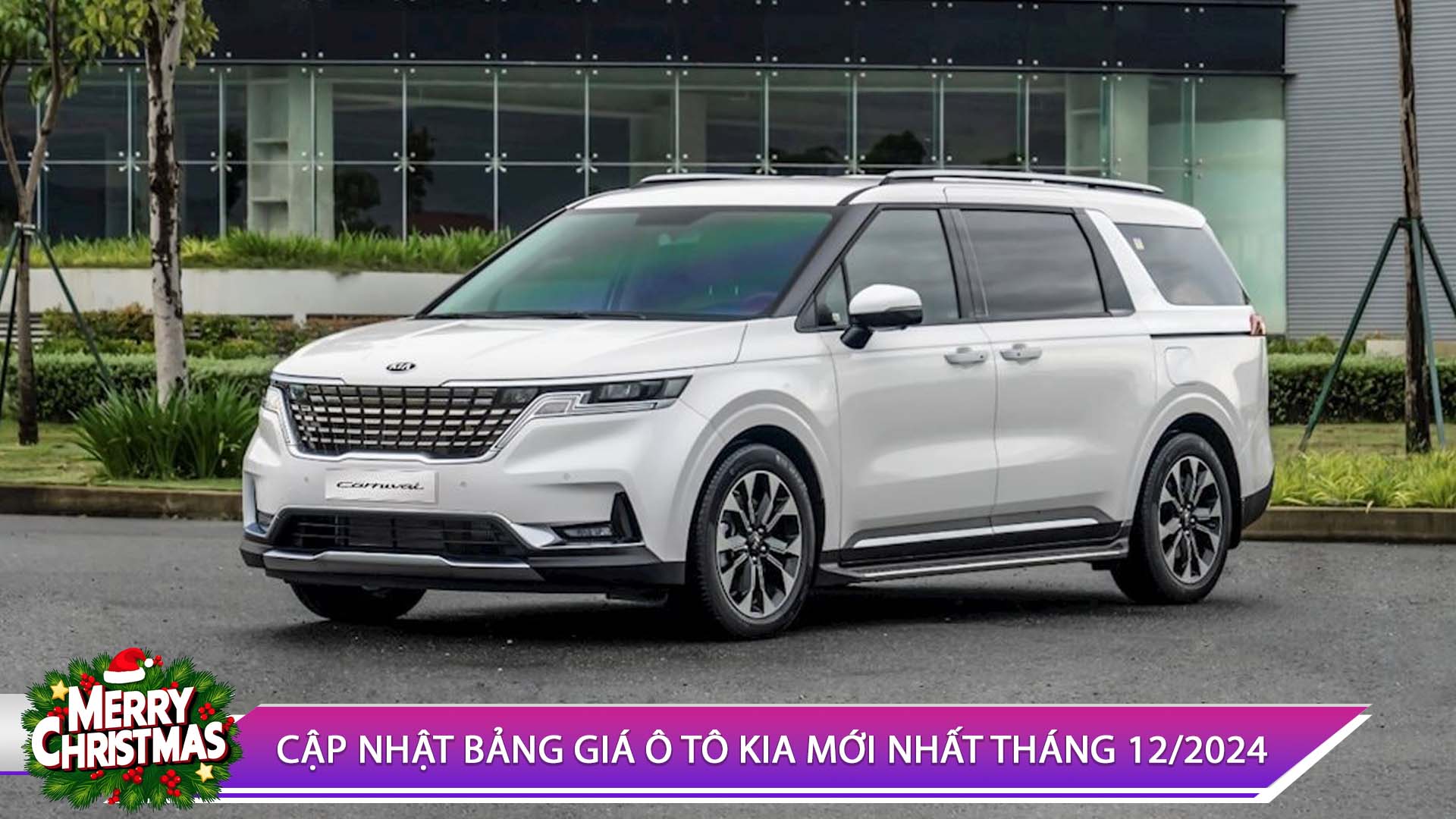 CẬP NHẬT BẢNG GIÁ Ô TÔ KIA MỚI NHẤT THÁNG 12/2024