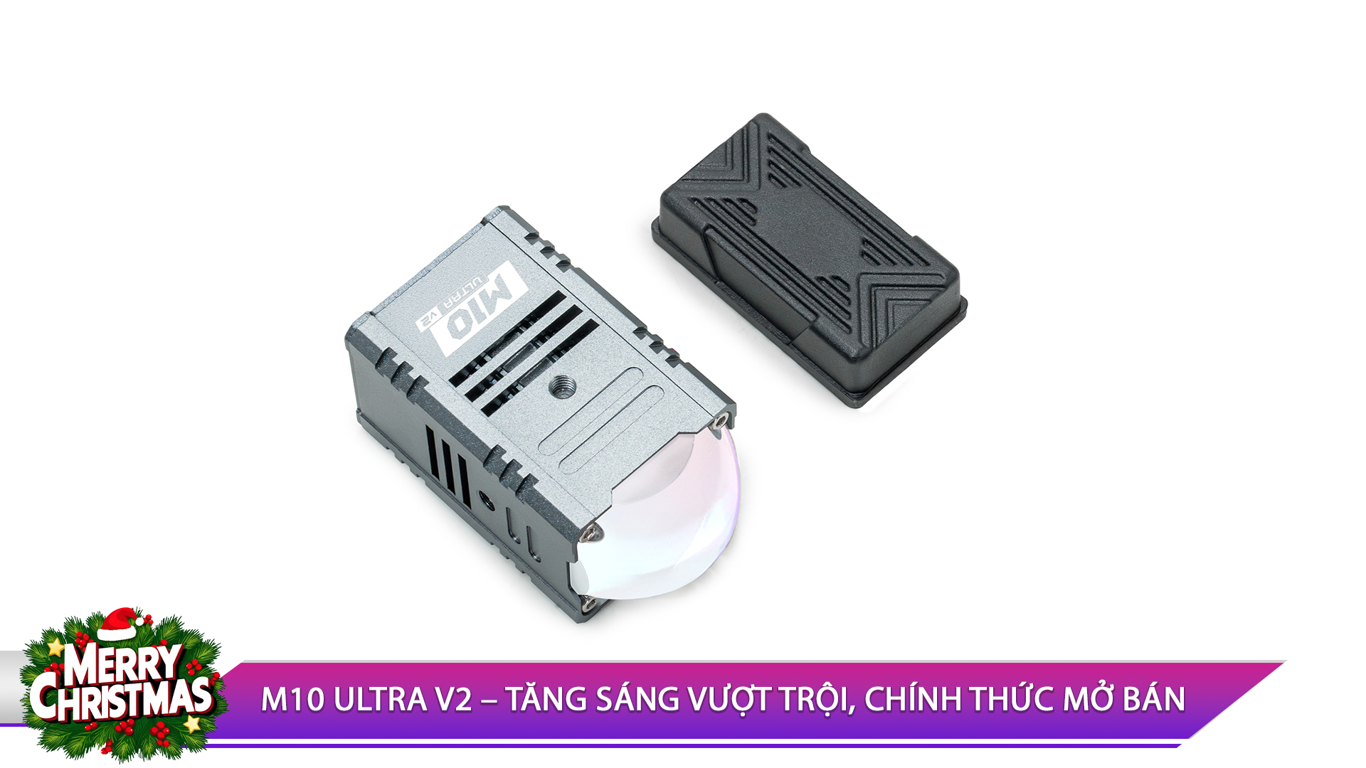 M10 ULTRA V2 – TĂNG SÁNG VƯỢT TRỘI, CHÍNH THỨC MỞ BÁN